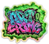 Holographic ART CRIME graffiti sticker