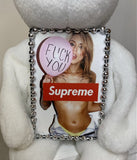 Me and my SUPREME FU babe poster Bear